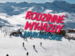 Rodzinne Wyjazdy na Narty